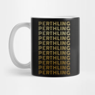 PERTHLING - Perth People Lovers West Australia Mug